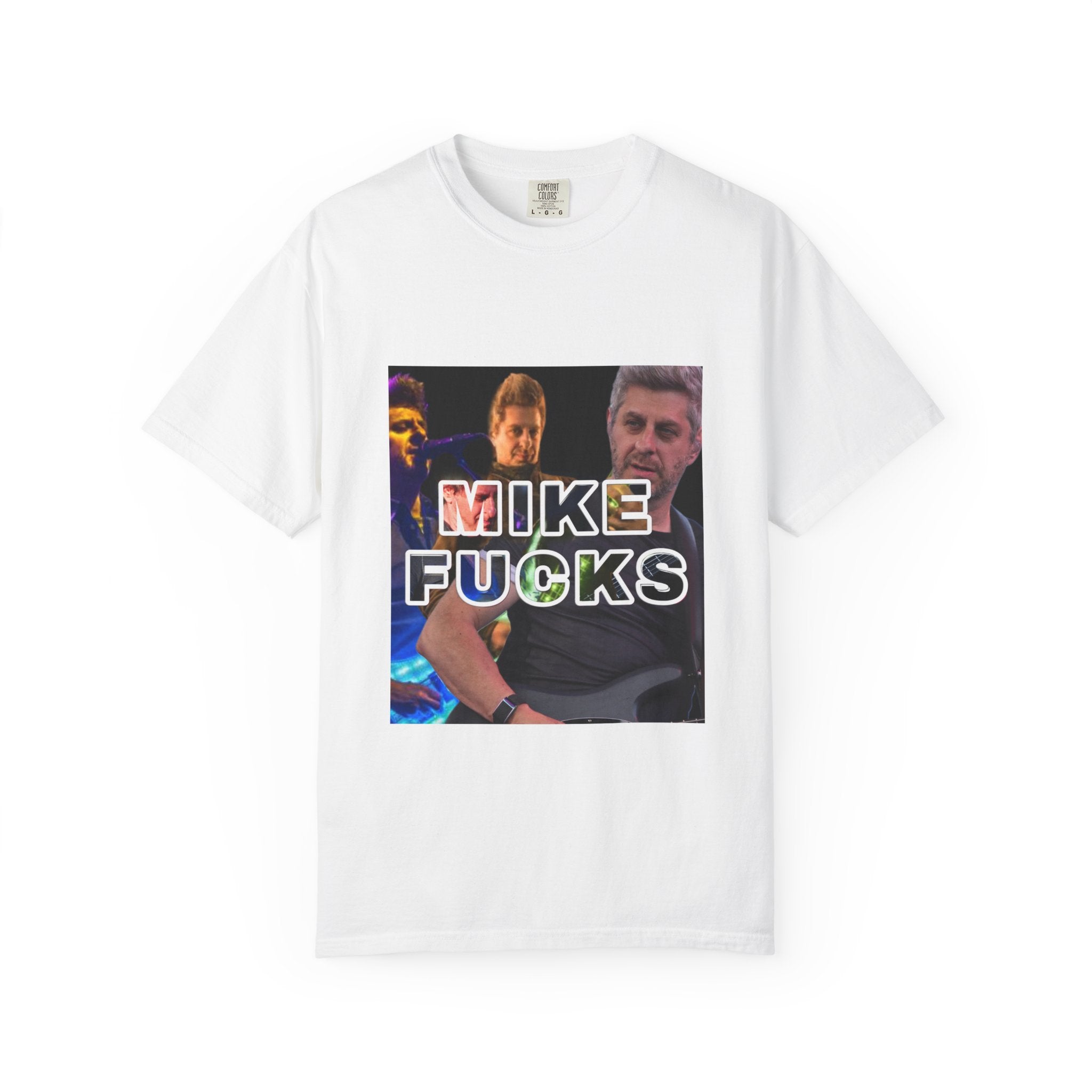 Mike Fucks Tee